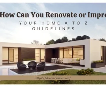 Renovate or Improve Your Home A to Z