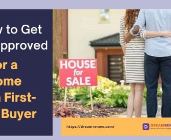 Get Pre approved for a Home Loan First-time Buyer