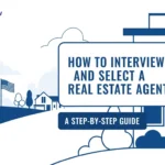 How to Interview and Select a Real Estate Agent - Dream Renew